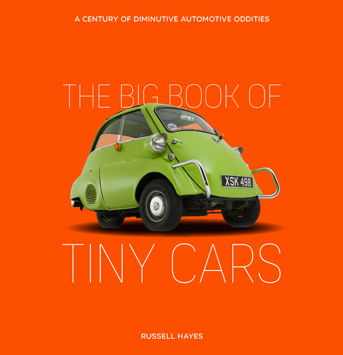 The Big Book of Tiny Cars - Russell Hayes