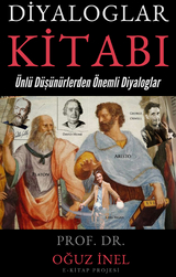 Diyaloglar Kitabı -  Prof. Dr. Oguz Inel