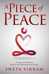 Piece of Peace -  Sweta Srivastava Vikram