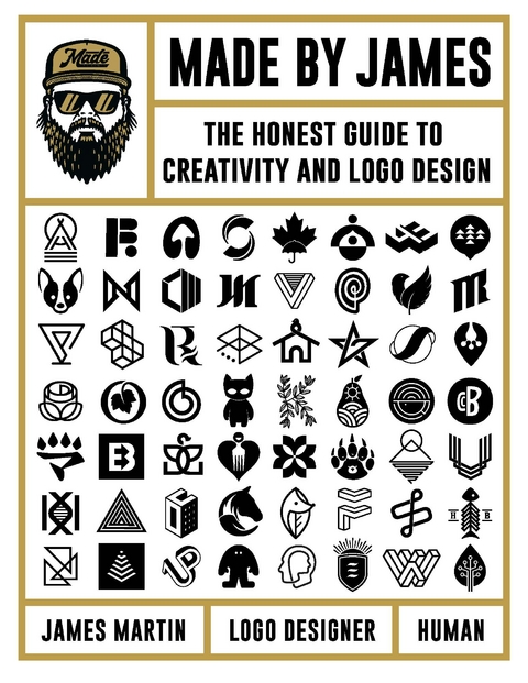 Made by James : The Honest Guide to Creativity and Logo Design -  Made by James,  James Martin
