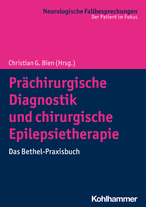 Prächirurgische Diagnostik und chirurgische Epilepsietherapie - 