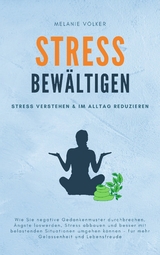 Stress bewältigen - Melanie Völker