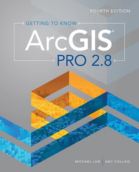 Getting to Know ArcGIS Pro 2.8 - Michael Law, Amy Collins
