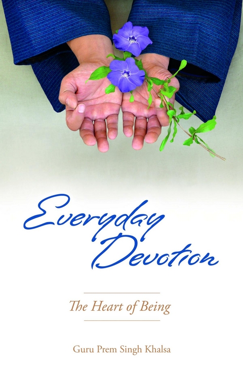 Everyday Devotion -  Guru Prem Singh Khalsa