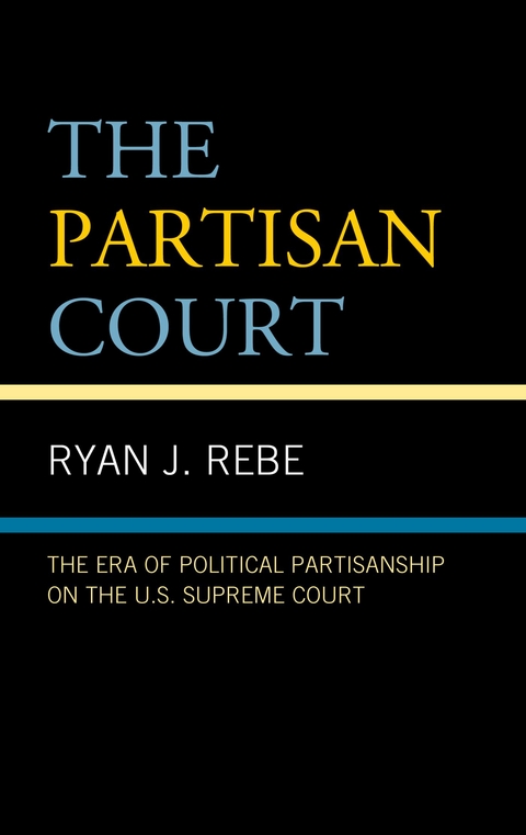 Partisan Court -  Ryan J. Rebe