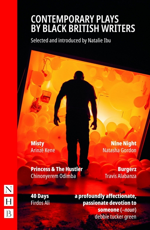 Contemporary Plays by Black British Writers -  Arinzé Kene,  Chinonyerem Odimba,  Natasha Gordon,  Firdos Ali,  Travis Alabanza