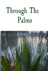 Through The Palms - Misty  L Hatten