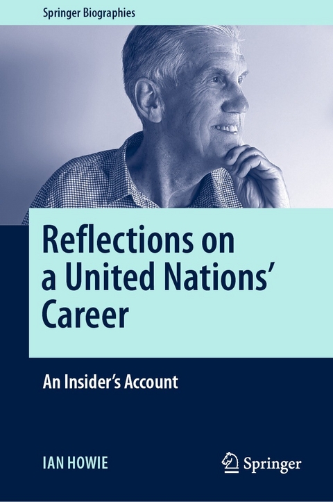 Reflections on a United Nations' Career -  Ian Howie