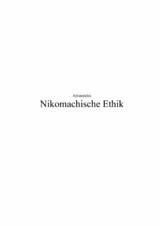 Nikomachische Ethik - Aristoteles Aristoteles