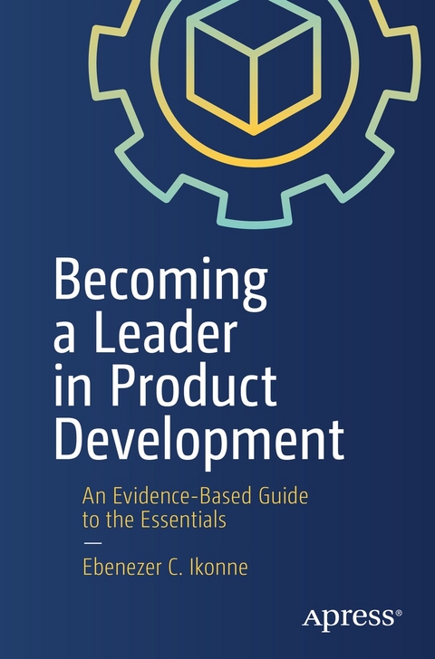 Becoming a Leader in Product Development -  Ebenezer C. Ikonne