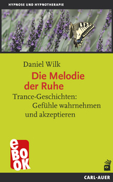 Die Melodie der Ruhe - Daniel Wilk