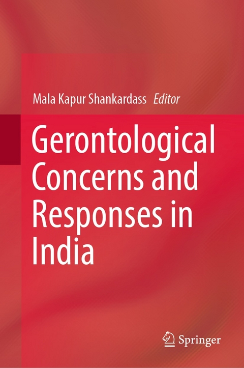 Gerontological Concerns and Responses in India - 