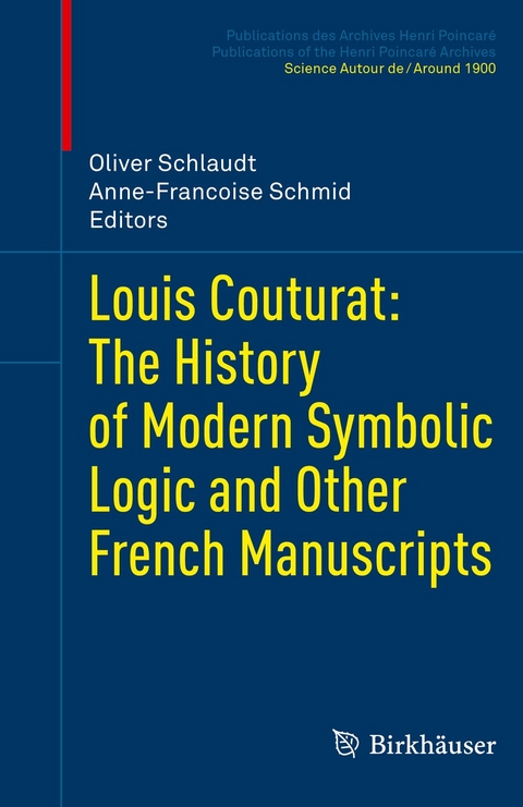 Louis Couturat: The History of Modern Symbolic Logic and Other French Manuscripts - 