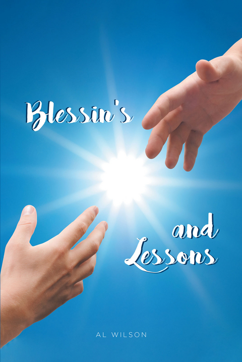 Blessins and Lessons - Al Wilson