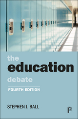 The Education Debate - Stephen J. Ball