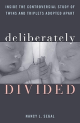 Deliberately Divided -  Nancy L. Segal