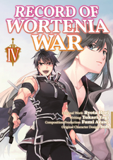 Record of Wortenia War (Manga) Volume 4 - Ryota Hori