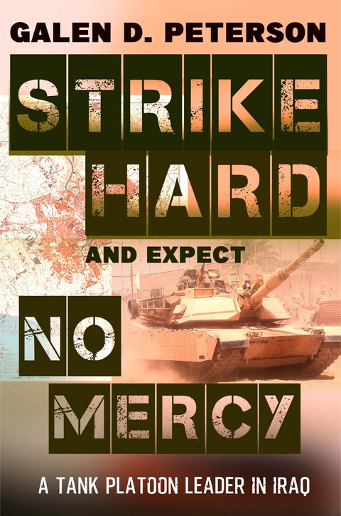 Strike Hard and Expect No Mercy -  Galen Peterson