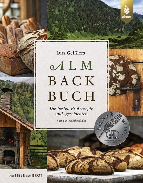 Lutz Geißlers Almbackbuch - Lutz Geißler