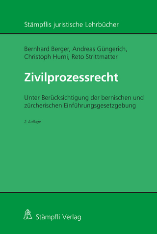Zivilprozessrecht - Christoph Hurni; Reto Strittmatter; Bernhard Berger …