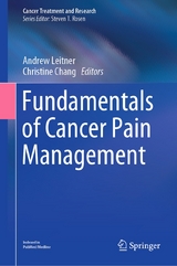 Fundamentals of Cancer Pain Management - 