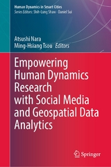 Empowering Human Dynamics Research with Social Media and Geospatial Data Analytics - 