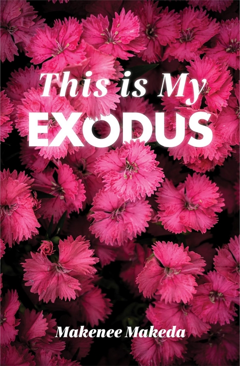 This is My Exodus - Makenee Makeda