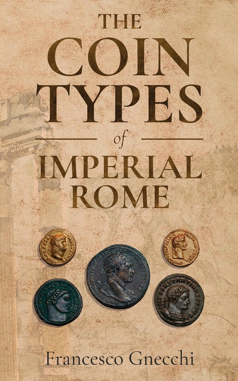 The Coin Types of Imperial Rome : With 28 Plates and 2 Synoptical Tables -  Francesco Gnecchi