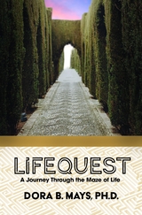 LifeQuest -  Dora B Mays