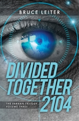 Divided Together 2104 -  Bruce Leiter