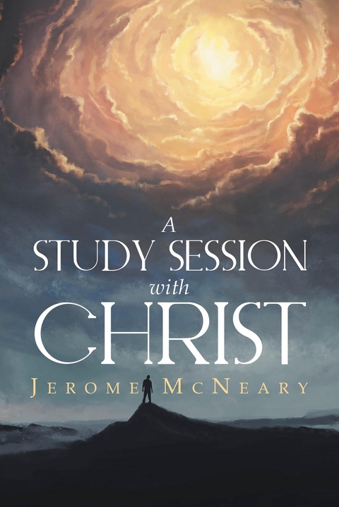 Study Session with Christ -  Jerome McNeary