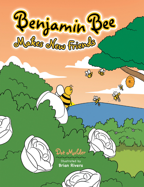 Benjamin Bee Makes New Friends -  Dot Mulder