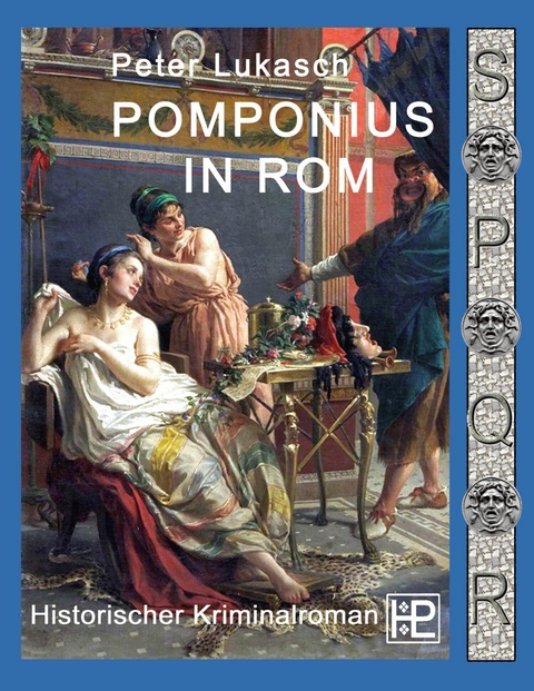 Pomponius in Rom -  Peter Lukasch