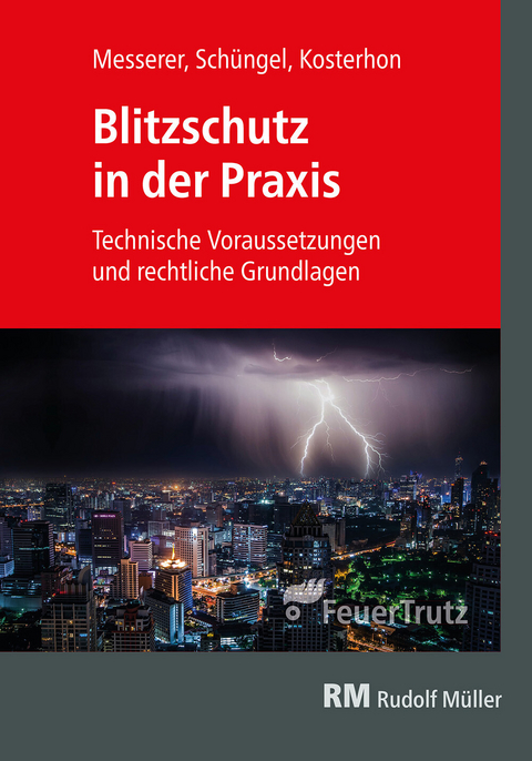 Blitzschutz in der Praxis - E-Book (PDF) -  Frank Kosterhon,  Reinhard Schüngel,  Joseph Messerer