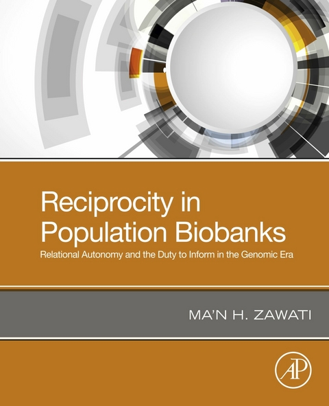 Reciprocity in Population Biobanks -  Ma'n H. Zawati