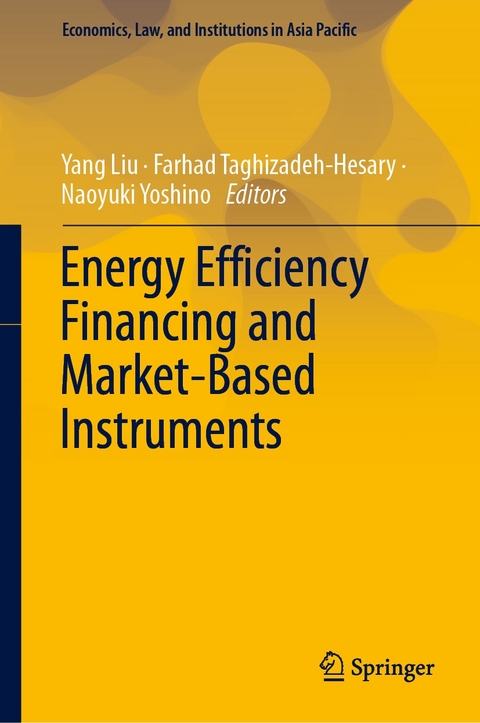 Energy Efficiency Financing and Market-Based Instruments - 