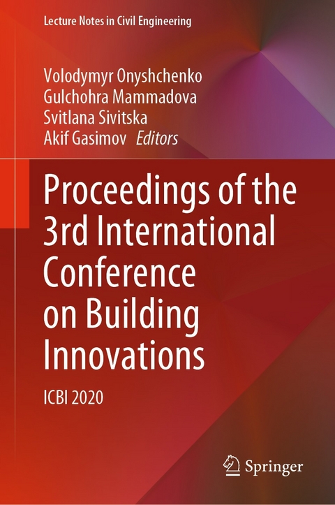 Proceedings of the 3rd International Conference on Building Innovations - 