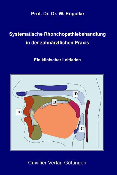 Systematische Rhonchopathiebehandlung in der zahn&#xE4;rztlichen Praxis -  Wilfried Engelke