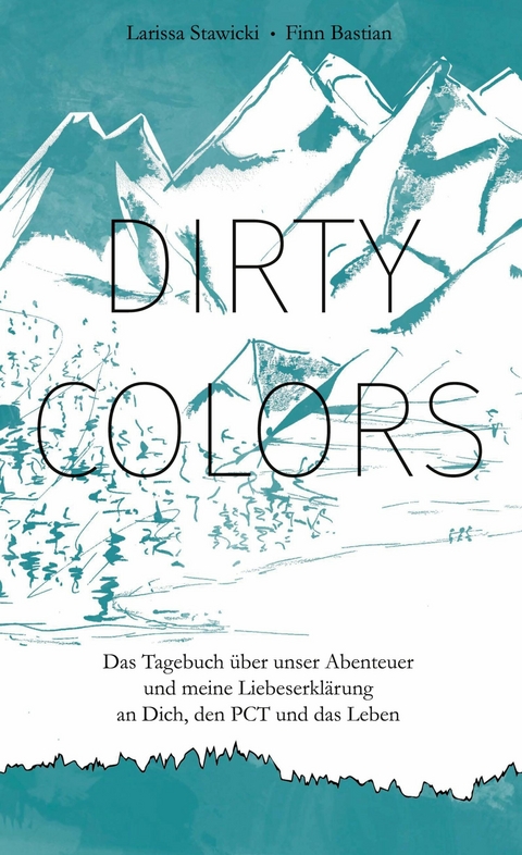 Dirty Colors - Larissa Stawicki