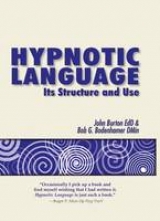 Hypnotic Language - Burton, John; Bodenhamer, Bob G