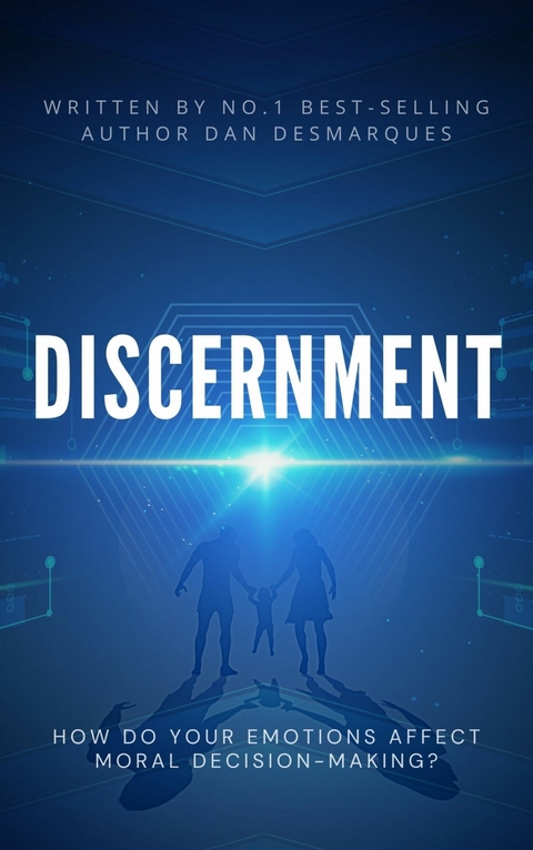 Discernment -  Dan Desmarques