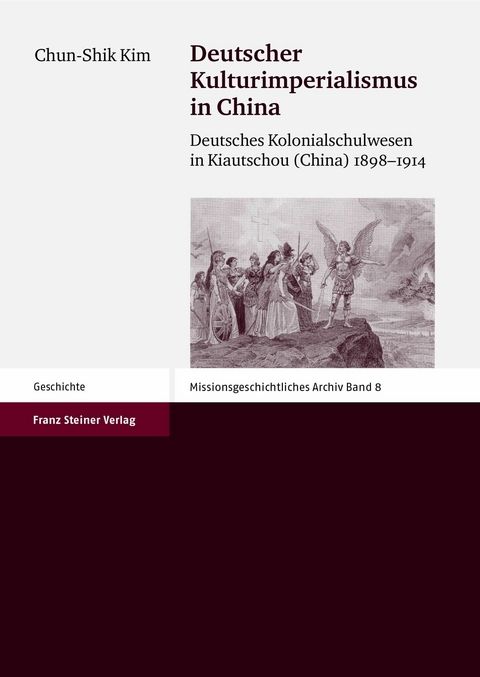 Deutscher Kulturimperialismus in China -  Chun-Shik Kim