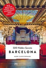 Bruckmann: 500 Hidden Secrets Barcelona - Mark Cloostermans