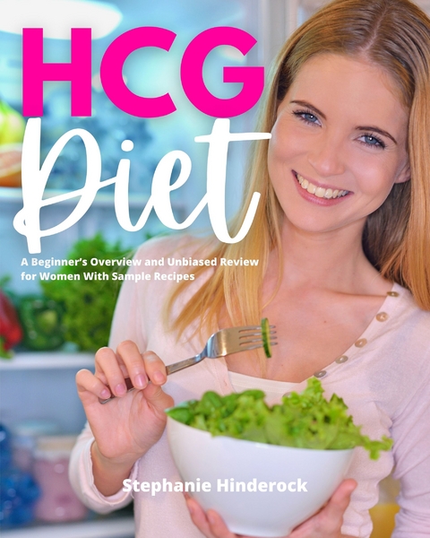 HCG Diet - Stephanie Hinderock