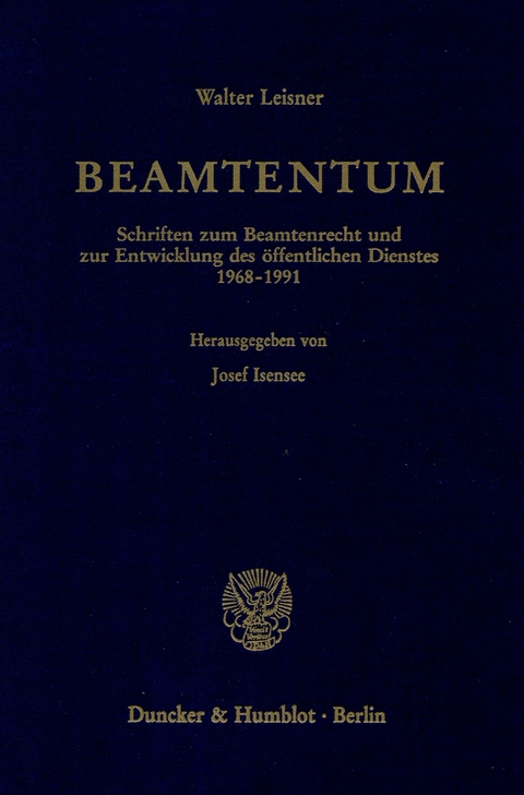 Beamtentum. -  Walter Leisner