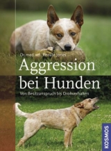 Aggression bei Hunden - Jones, Renate