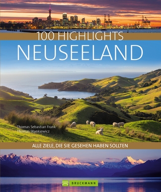 Bruckmann Bildband: 100 Highlights Neuseeland - Thomas Sebastian Frank; Thomas Stankiewicz