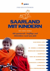Saarland mit Kindern - Carola Schulz