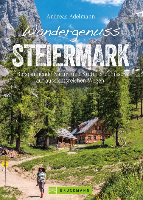 Wandergenuss Steiermark - Andreas Adelmann