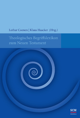 Theologisches Begriffslexikon zum Neuen Testament - 